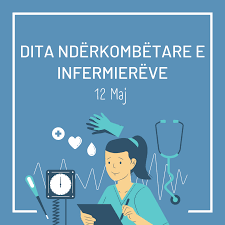 12 MAJI-DITA NDËRKOMBËTARE E INFERMIERISË