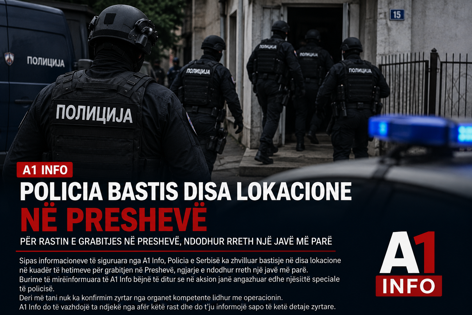 Bastisje në disa lokacione për grabitjen e këmbimores, aksion i MPB-së dhe Policisë Kriminalistike
